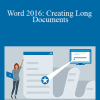 Gini von Courter - Word 2016: Creating Long Documents