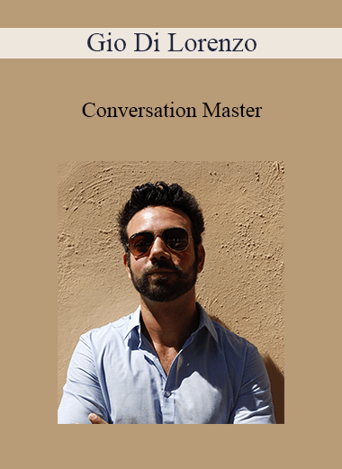 Gio Di Lorenzo - Conversation Master
