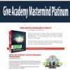 [Download Now] Give Academy Mastermind Platinum