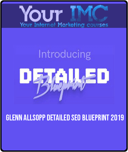 Glenn Allsopp – Detailed Seo Blueprint 2019