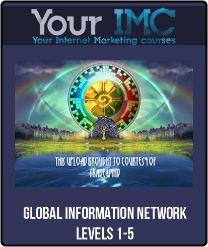 [Download Now] Global Information Network Levels 1-5