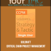 Goldratt - Critical Chain Project Management