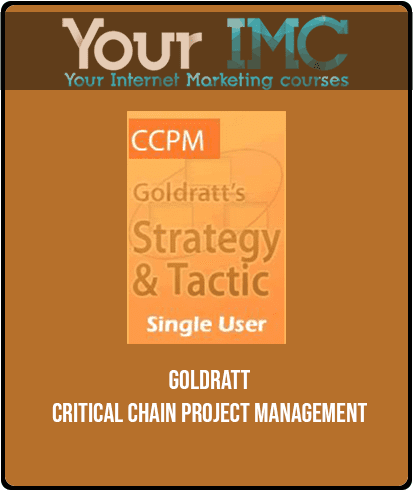 Goldratt - Critical Chain Project Management