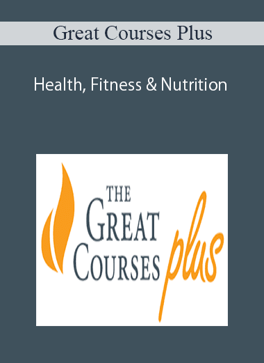 Great Courses Plus – Health