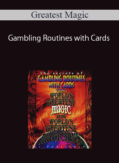 Greatest Magic – Gambling Routines with Cards