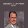 [Download Now] Greg Davis - Facebook Ads Domination (2020)