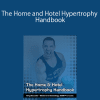 [Download Now] Greg Doucette - The Home and Hotel Hypertrophy Handbook