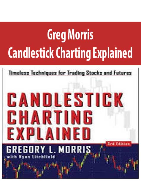 [Download Now] Greg Morris – Candlestick Charting Explained