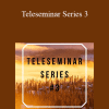 Greg Pinneo - Teleseminar Series 3
