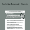 Gregory W. Lester - Borderline Personality Disorder: Treatment and Management that Works