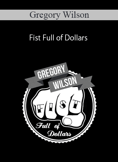 Gregory Wilson – Fist Full of Dollars