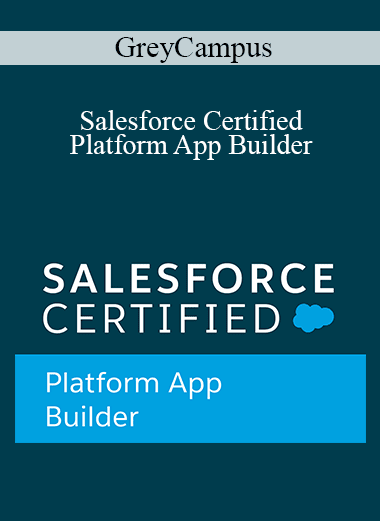 GreyCampus - Salesforce Certified Platform App Builder
