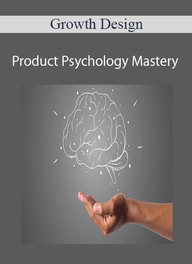 Growth Design - Product Psychology Mastery