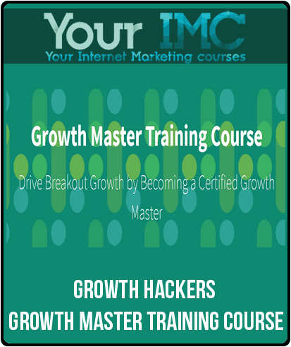 Growth Hackers - Growth Master Training Course