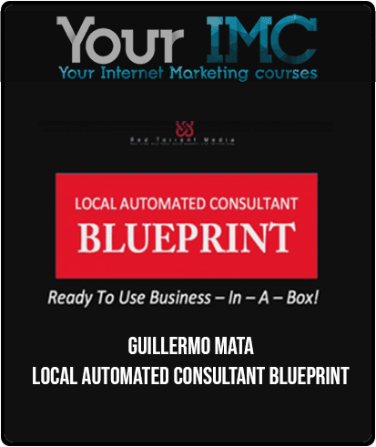 [Download Now] Guillermo Mata - Local Automated Consultant Blueprint