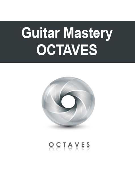 [Download Now] Guitar Mastery - OCTAVES