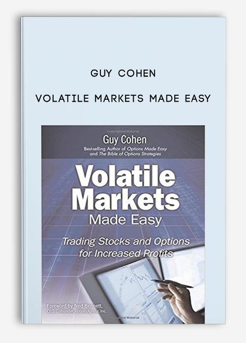 Guy Cohen – Volatile Markets Made Easy