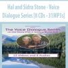 [Download Now] Hal and Sidra Stone – Voice Dialogue Series [8 CDs – 31MP3s]