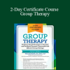 Hannah Smith - 2-Day Certificate Course - Group Therapy: Evidence-Based Strategies to Develop and Facilitate Dynamic