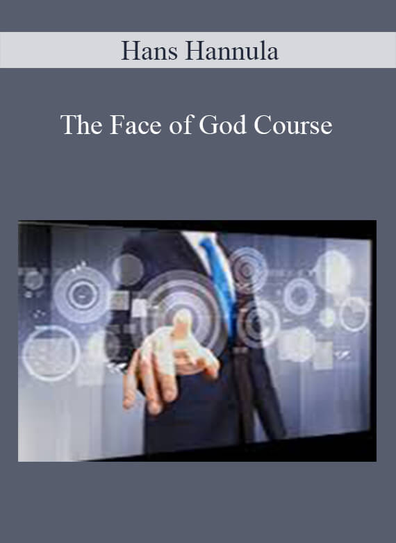 [Download Now] Hans Hannula - The Face of God Course