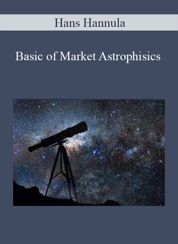 Hans Hannula – Basic of Market Astrophisics