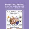 Hare – Aromatherapy Massage – Essential Oils Explained for Health And Pleasure