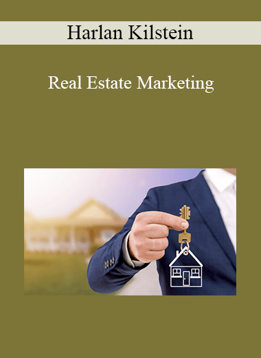 Harlan Kilstein - Real Estate Marketing