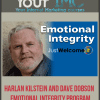 [Download Now] Harlan Kilstein and Dave Dobson – Emotional Integrity Program