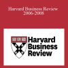 Harvard Business Review 2006-2008