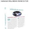 Hawaiian Well-Being Cruise 12-7-05