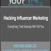[Download Now] Hayden Bowles – Hacking Influencer Marketing