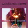 HeatherAsh Amara – AWAKENING YOUR INNER FIRE