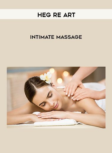 Intimate Massage - Heg re Art