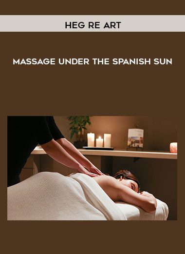 Massage Under The Spanish Sun - Heg re Art