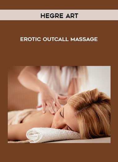 Erotic Outcall Massage - Hegre Art
