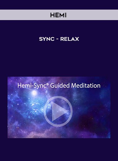 Hemi – Sync – Relax