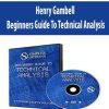 [Download Now] Henry Gambell – Beginners Guide To Technical Analysis