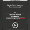 [Download Now] Michael Port - Heroic Public Speaking Total Immersion 2