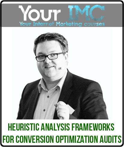 [Download Now] Heuristic Analysis Frameworks For Conversion Optimization Audits