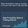 [Download Now] High Probability Option Trading – Covered Calls and Credit Spreads