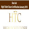 [Download Now] High-Ticket Closer Certification January 2018 – Dan Lok
