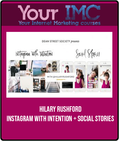 [Download Now] Hilary Rushford – Instagram With Intention + Social Stories