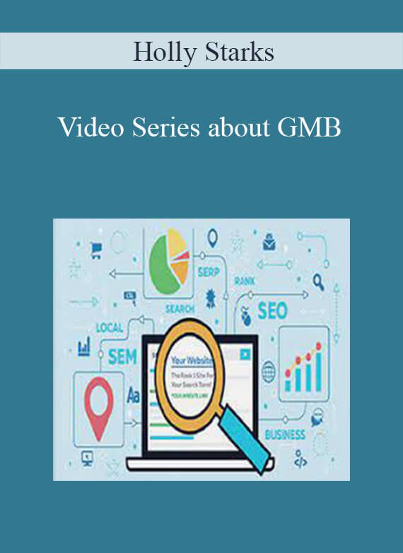 [Download Now] Holly Starks - Video Series about GMB