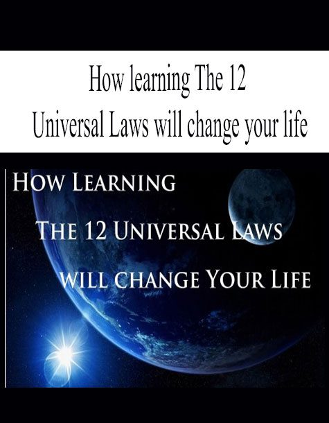 [Download Now] How learning The 12 Universal Laws will change your life