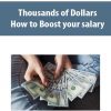 [Download Now] How to Boost your salary by Thousands of Dollars