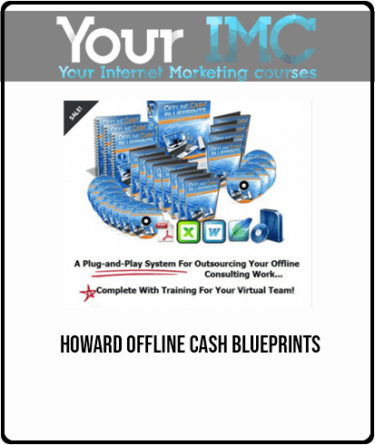 Howard - Offline Cash Blueprints