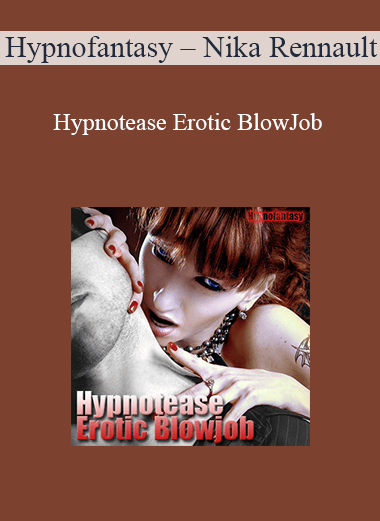 Hypnofantasy – Nikki Fatale - Hypnotease Erotic BlowJob