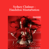 Hypnofantasy – Sydney Chalmer - Handsfree Masturbation