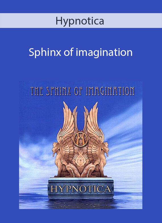 Hypnotica - Sphinx of imagination