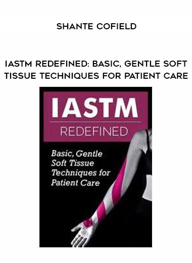 [Download Now] IASTM Redefined: Basic